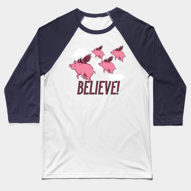 Believe Baseball T-Shirt by Cosmo Gazoo